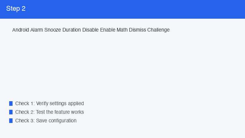 Android Alarm Snooze Duration Disable Enable Math Dismiss Challenge