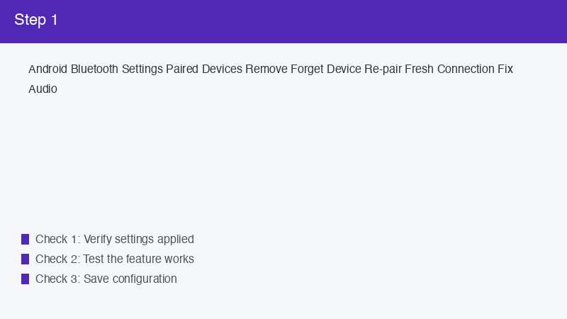 Android Bluetooth Settings Paired Devices Remove Forget Device Re-pair Fresh Con