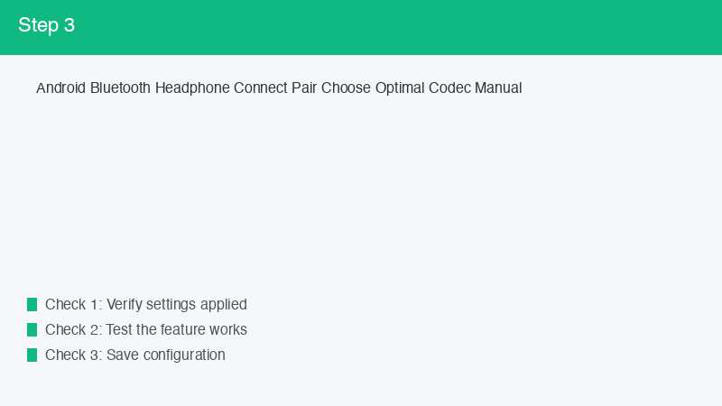 Android Bluetooth Headphone Connect Pair Choose Optimal Codec Manual