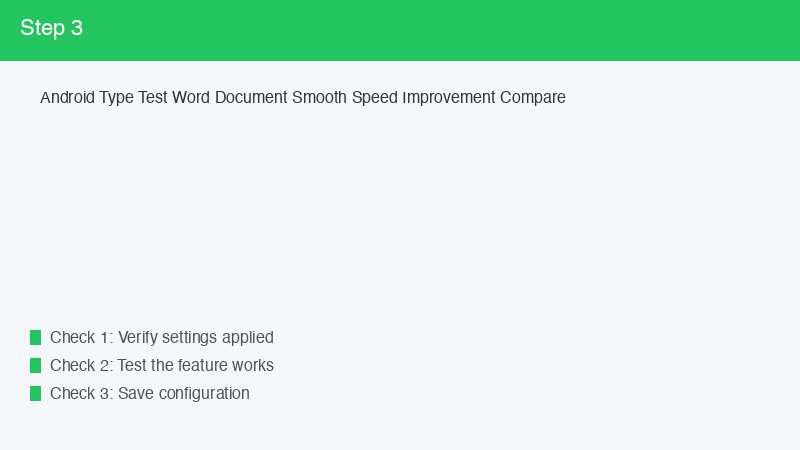 Android Type Test Word Document Smooth Speed Improvement Compare