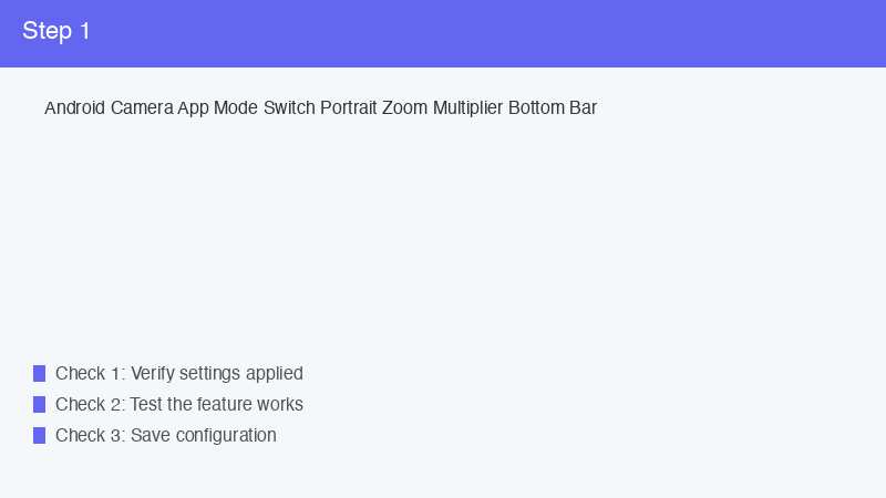 Android Camera App Mode Switch Portrait Zoom Multiplier Bottom Bar