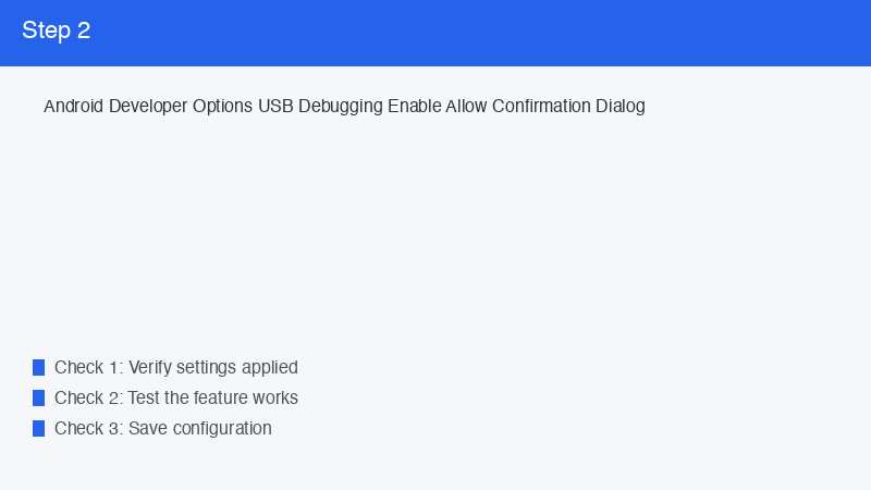 Android Developer Options USB Debugging Enable Allow Confirmation Dialog