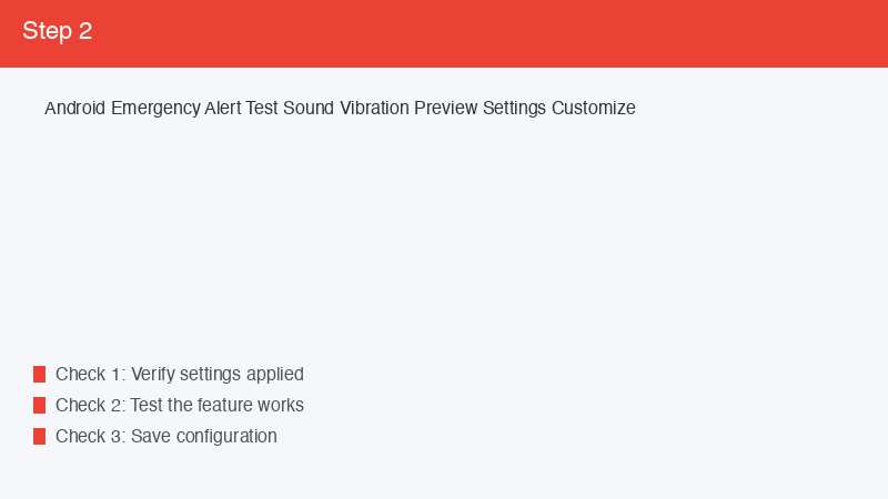 Android Emergency Alert Test Sound Vibration Preview Settings Customize
