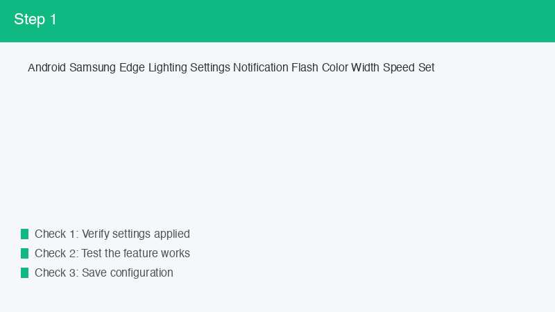 Android Samsung Edge Lighting Settings Notification Flash Color Width Speed Set