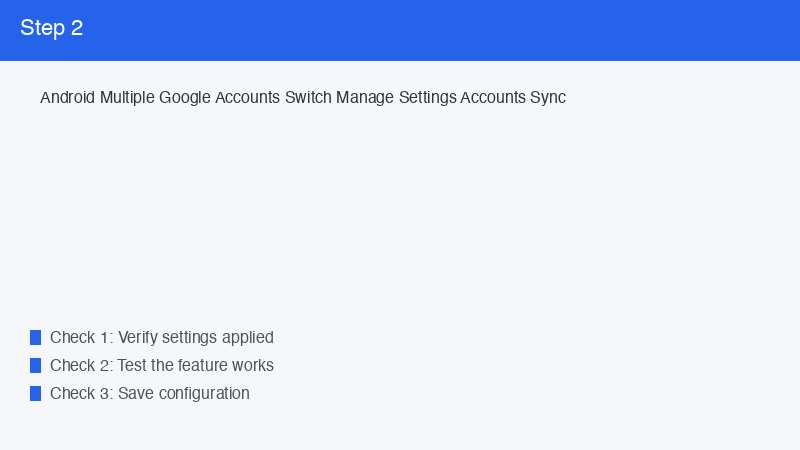 Android Multiple Google Accounts Switch Manage Settings Accounts Sync