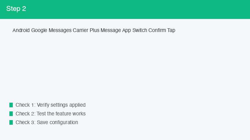 Android Google Messages Carrier Plus Message App Switch Confirm Tap