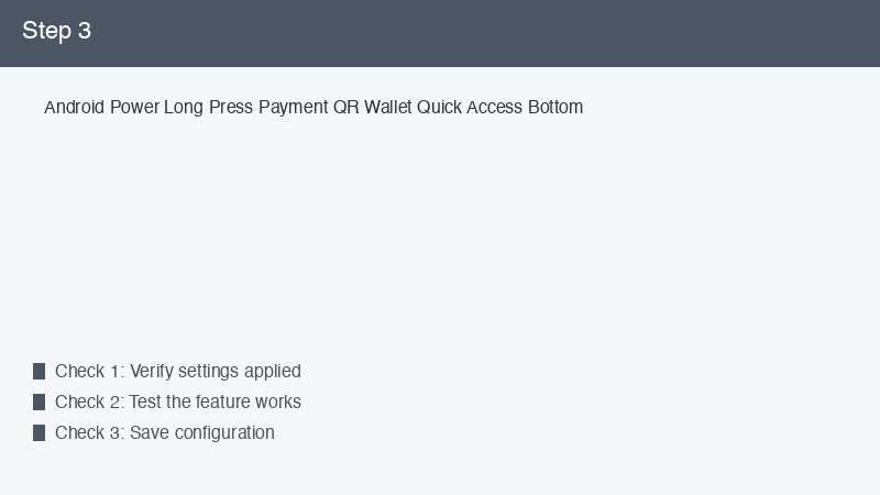 Android Power Long Press Payment QR Wallet Quick Access Bottom