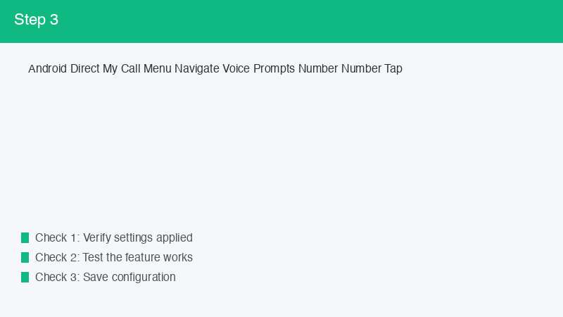 Android Direct My Call Menu Navigate Voice Prompts Number Number Tap