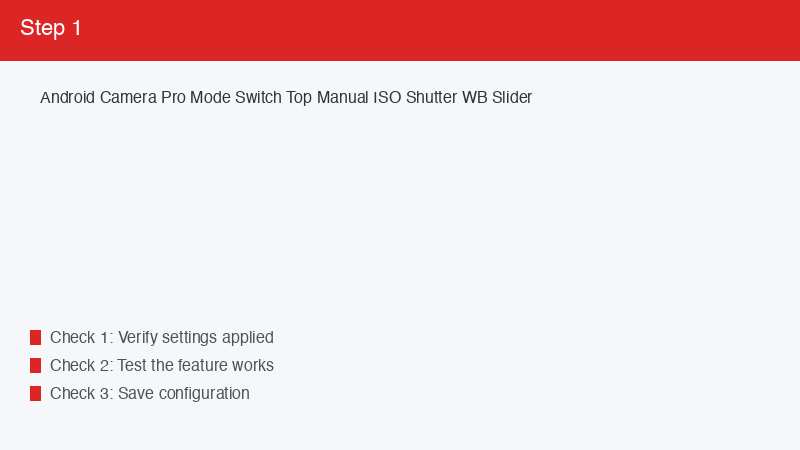 Android Camera Pro Mode Switch Top Manual ISO Shutter WB Slider