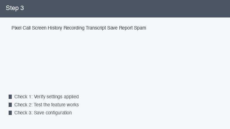 Pixel Call Screen History Recording Transcript Save Report Spam