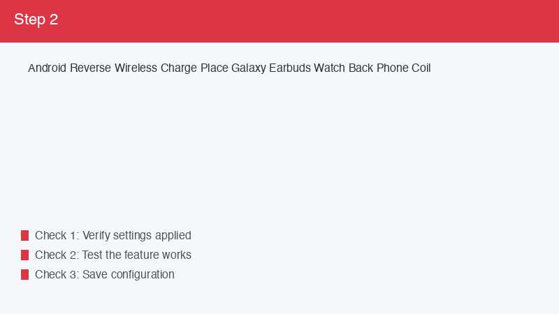 Android Reverse Wireless Charge Place Galaxy Earbuds Watch Back Phone Coil