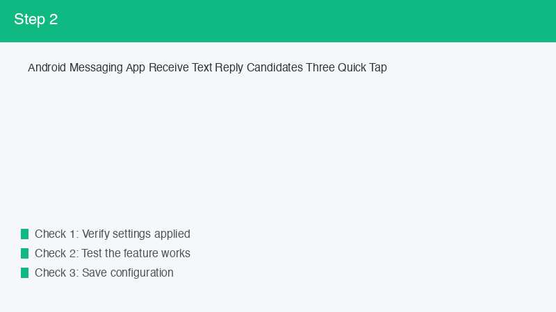 Android Messaging App Receive Text Reply Candidates Three Quick Tap