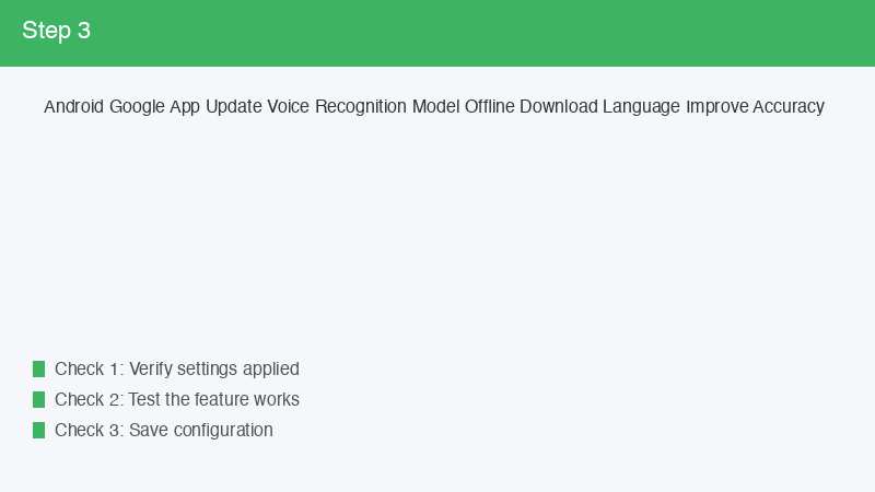 Android Google App Update Voice Recognition Model Offline Download Language Impr