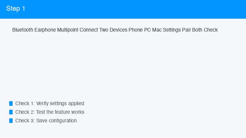 Bluetooth Earphone Multipoint Connect Two Devices Phone PC Mac Settings Pair Bot