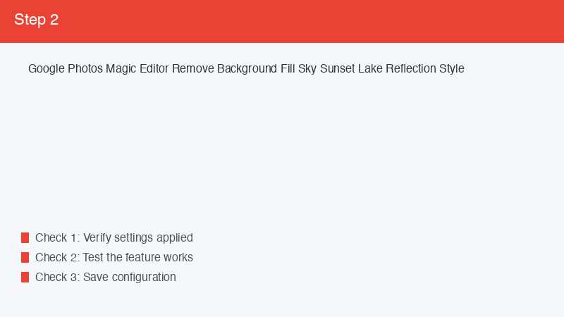 Google Photos Magic Editor Remove Background Fill Sky Sunset Lake Reflection Sty