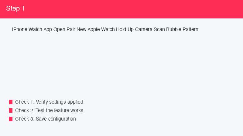 iPhone Watch App Open Pair New Apple Watch Hold Up Camera Scan Bubble Pattern