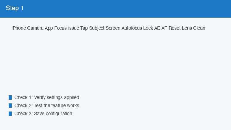 iPhone Camera App Focus Issue Tap Subject Screen Autofocus Lock AE AF Reset Lens