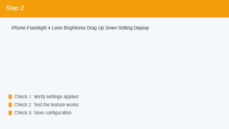 iPhone Flashlight 4 Level Brightness Drag Up Down Setting Display