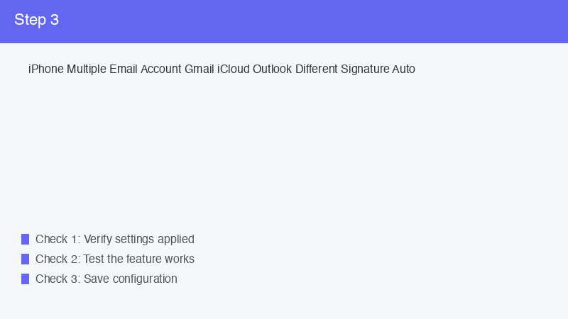 iPhone Multiple Email Account Gmail iCloud Outlook Different Signature Auto