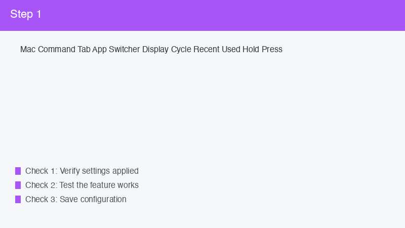 Mac Command Tab App Switcher Display Cycle Recent Used Hold Press
