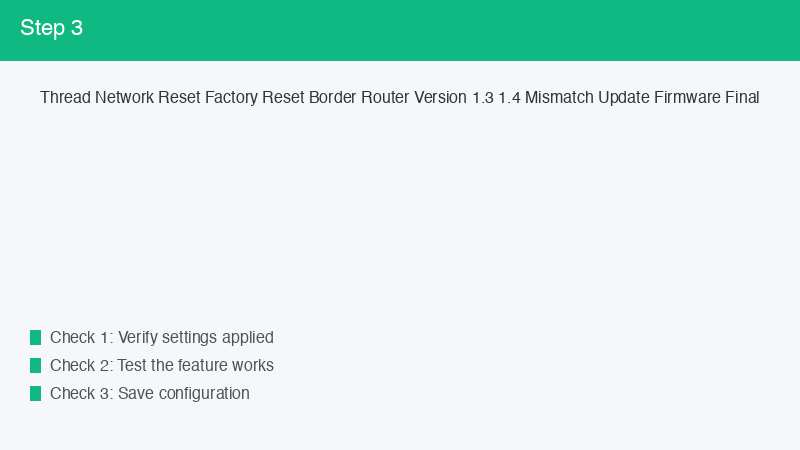 Thread Network Reset Factory Reset Border Router Version 1.3 1.4 Mismatch Update