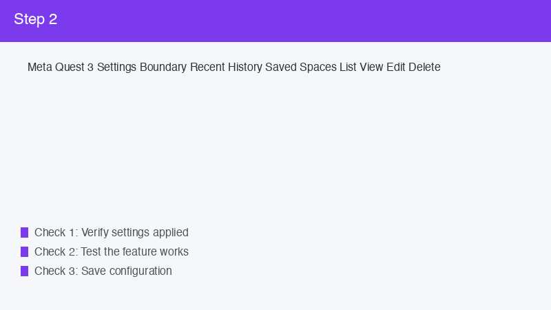 Meta Quest 3 Settings Boundary Recent History Saved Spaces List View Edit Delete