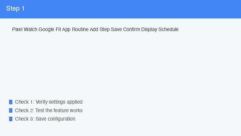 Pixel Watch Google Fit App Routine Add Step Save Confirm Display Schedule