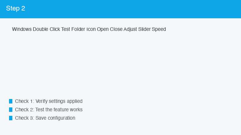 Windows Double Click Test Folder Icon Open Close Adjust Slider Speed
