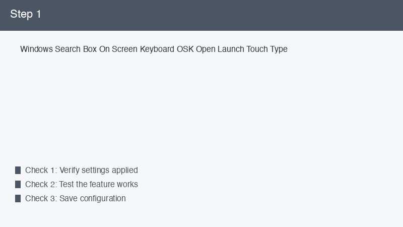 Windows Search Box On Screen Keyboard OSK Open Launch Touch Type