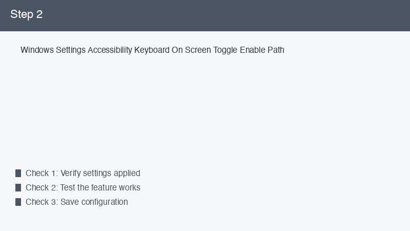 Windows Settings Accessibility Keyboard On Screen Toggle Enable Path