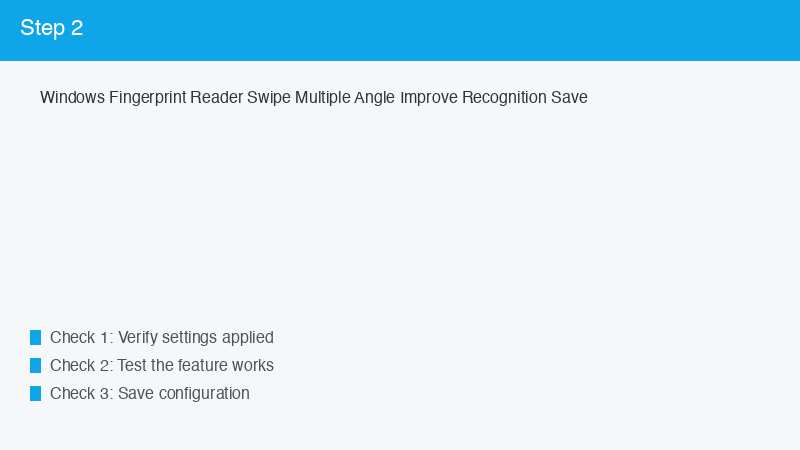 Windows Fingerprint Reader Swipe Multiple Angle Improve Recognition Save