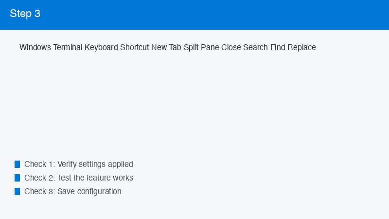 Windows Terminal Keyboard Shortcut New Tab Split Pane Close Search Find Replace